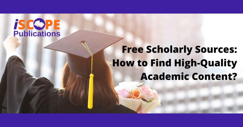 Free Scholarly Sources How to Find