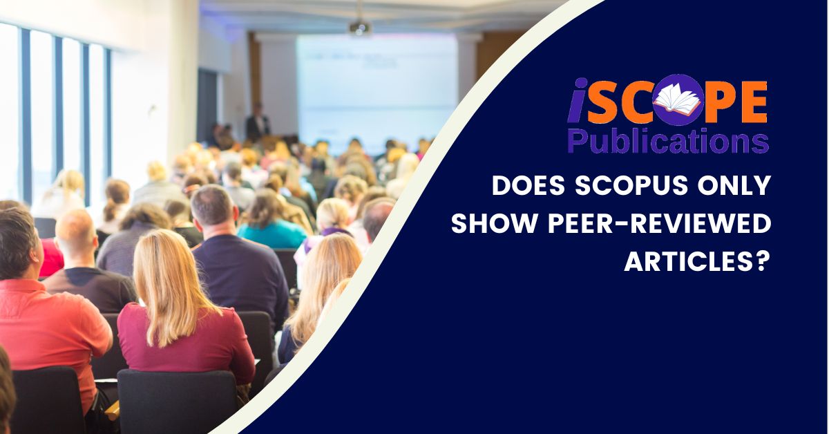 Scopus Only Show Peer-Reviewed Articles