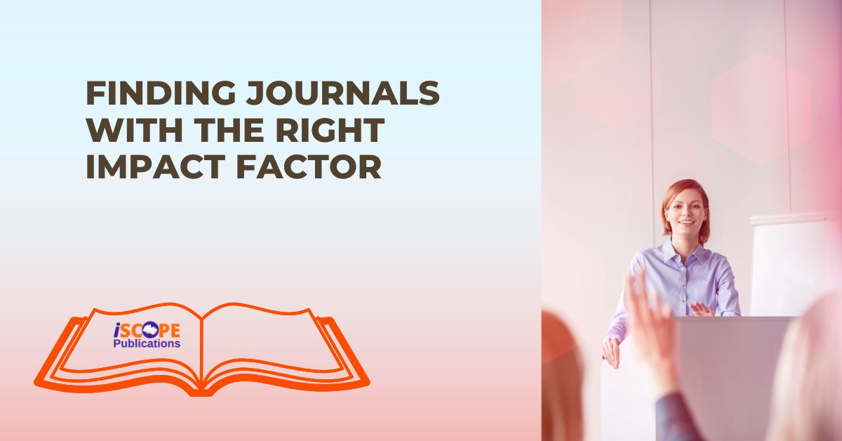 Impact Factors and Significance in Journal Selection