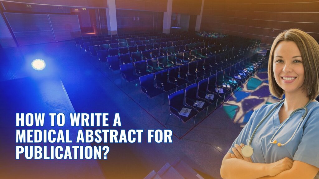 How to Write a Medical Abstract