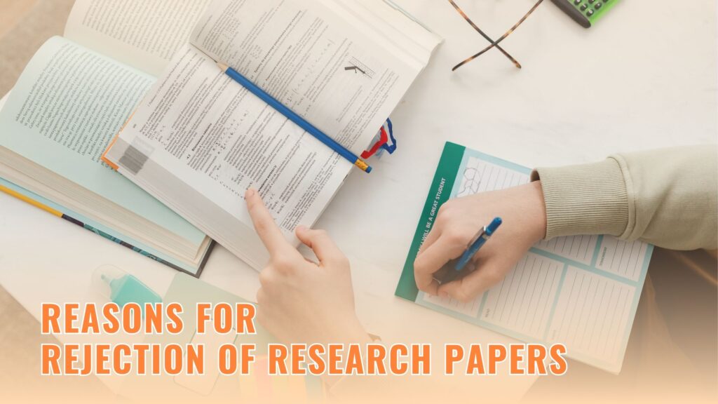 Reasons for Rejection of Research Papers